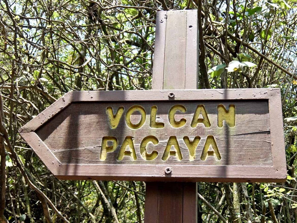 Volcan Pacaya Sign, the best place to visit in Guatemala